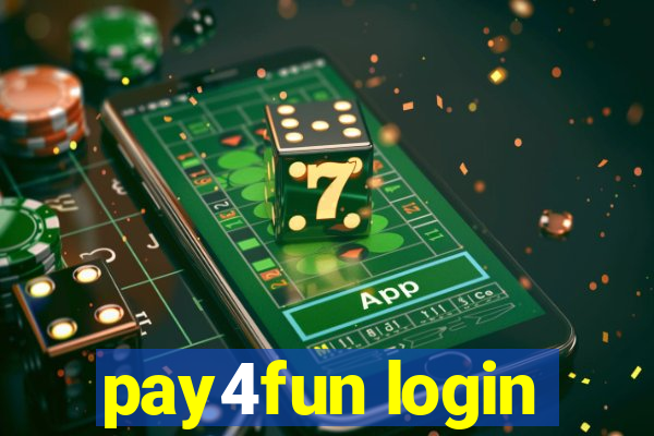 pay4fun login